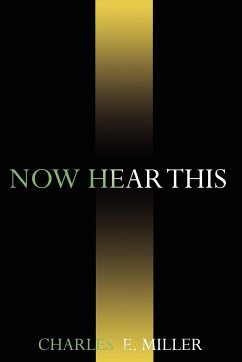 Now Hear This - Miller, Charles E. IV