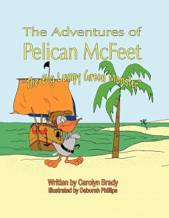 The Adventures of Pelican McFeet - Brady, Carolyn