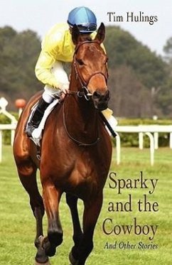 Sparky and the Cowboy - Hulings, Tim