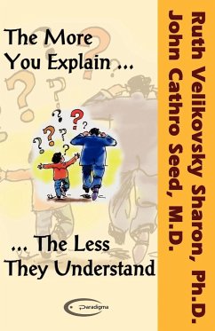 The More You Explain, The Less They Understand - Sharon, Ruth Velikovsky; Seed, John Cathro