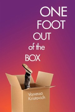 One Foot Out of the Box