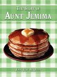 The Story of Aunt Jemima - Bild 1