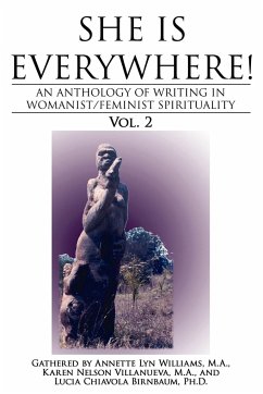 She Is Everywhere! Vol. 2 - Williams, M. A. Annette Lyn; Villanueva, M. A. Karen Nelson; Birnbaum, Ph. D. Lucia Chiavola
