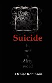Suicide Is Not a Dirty Word