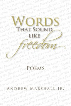 Words That Sound Like Freedom - Marshall Jr., Andrew