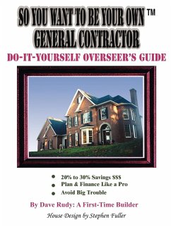 So You Want To Be Your Own General Contractor