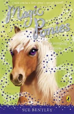 Magic Ponies: Showjumping Dreams - Bentley, Sue