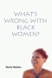 What's Wrong with Black Women? - Bild 1