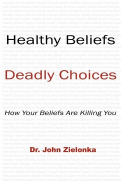 Healthy Beliefs - Zielonka, John