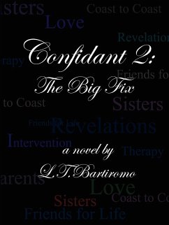 Confidant 2 - Bartiromo, L. T.