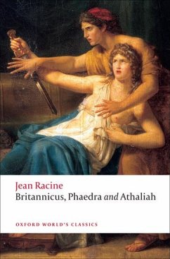 Britannicus, Phaedra, Athaliah - Racine, Jean