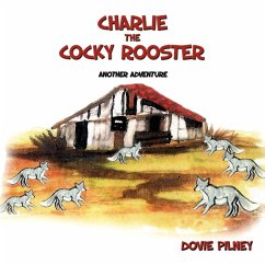 Charlie The Cocky Rooster - Pilney, Dovie