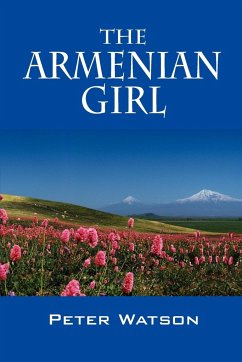 The Armenian Girl - Watson, Peter