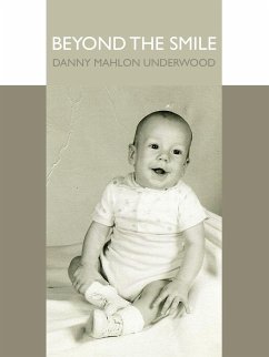Beyond the Smile - Underwood, Danny Mahlon