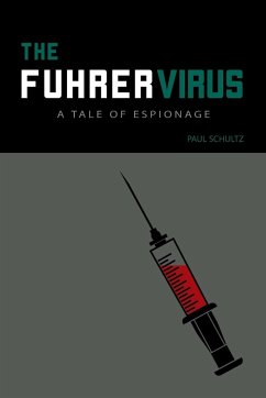 The Fuhrer Virus - Schultz, Paul