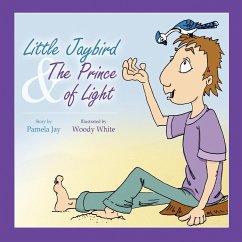 Little Jaybird & The Prince of Light - Jay, Pamela