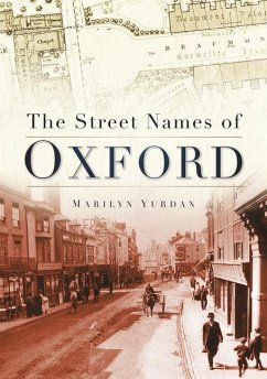 The Street Names of Oxford - Yurdan, Marilyn