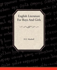 English Literature For Boys And Girls - H. E. Marshall