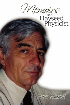Memoirs of a Hayseed Physicist Memoirs of a Hayseed Physicist