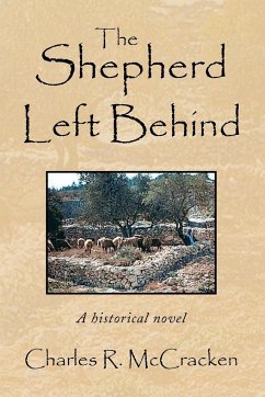 The Shepherd Left Behind - McCracken, Charles R.