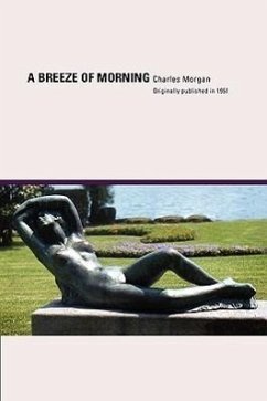 A Breeze of Morning - Morgan, Charles