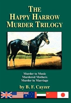 The Happy Harrow Murder Trilogy - Cayzer, B. F.