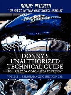 Donny's Unauthorized Technical Guide to Harley Davidson 1936 to Present - Petersen, Donny