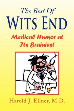 The Best of Wits End - Ellner M. D., Harold J.