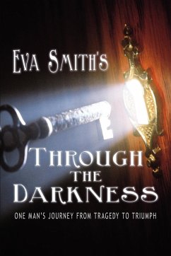 Through the Darkness - Smith, Eva