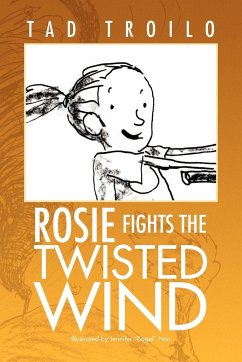 Rosie Fights the Twisted Wind - Troilo, Tad