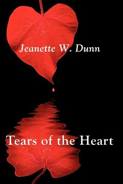 Tears of the Heart - Dunn, Jeanette W.