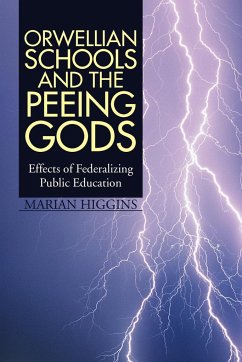 Orwellian Schools and the Peeing Gods