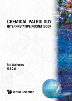 CHEMICAL PATHOLOGY - H J Cain, R N Walmsley