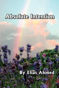 Absolute Intention - Ahmed, Elias