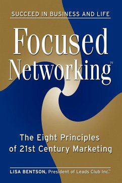 Focused Networking¿ - Bentson, Lisa