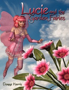 Lucie and the Garden Fairies - Harris, Donna