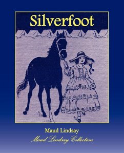 Silverfoot - Lindsay, Maud
