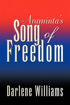 Araminta's Song of Freedom - Williams, Darlene