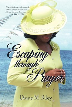 Escaping through Prayer - Riley, Diane M.