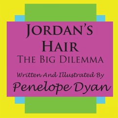 Jordan's Hair---The Big Dilemma - Dyan, Penelope