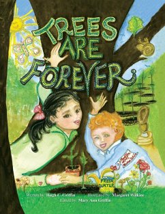Trees Are Forever - Griffin, Hugh C.