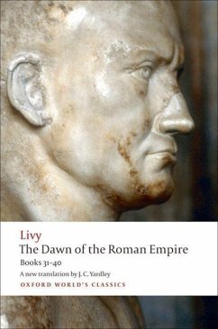 The Dawn of the Roman Empire - Livy