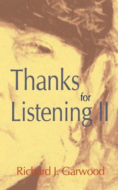 Thanks for Listening II - Garwood, Richard J.