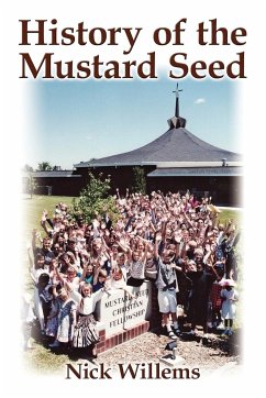 History of the Mustard Seed - Willems, Nick