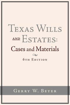 Texas Wills and Estates - Beyer, Gerry W.