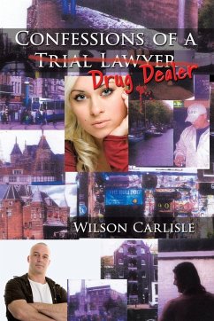 Confessions of a Trial Lawyer - Carlisle, Wilson