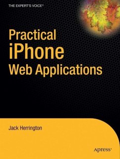 Practical Iphone Web Applications - Herrington, J.