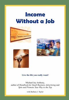 Income Without a Job (Hard cover) - Anthony, Michael Jay; Taylor, Barbara J.