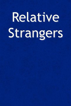 Relative Strangers - Mullins, John III