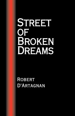 Street of Broken Dreams - D'Artagnan, Robert